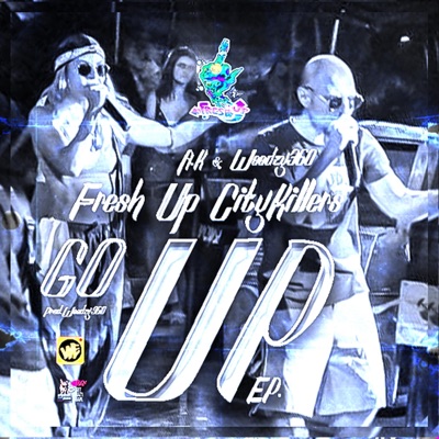 GO UP - FRESHUP CITYKILLERS - EP