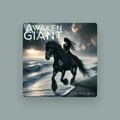 Listen to Awaken the Giant, watch music videos, read bio, see tour dates & more!