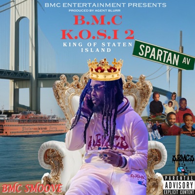 B.M.C K.O.S.I 2 (KING OF STATEN ISLAND 2)