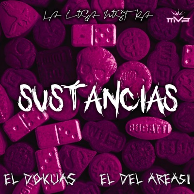 Sustancias (feat. El Del Area 51) - Single