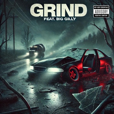 Grind (feat. Big Gilly) - Single