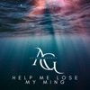 Help Me Lose My Mind (Extended) - Single