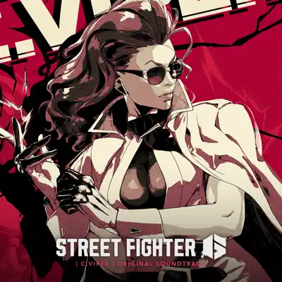 Listen to Street Fighter 6 [C. Viper] Original Soundtrack - EP by Capcom Sound Team