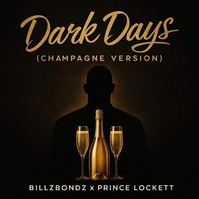 Dark Days (Champagne Version) - Single