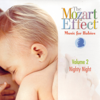 The Mozart Effect: Music for Babies Volume 2 - Nighty Night - The Mozart Effect