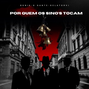 Por Quem os Sinos Tocam (feat. Moby G)