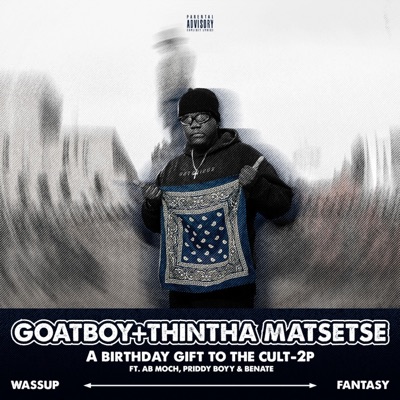 A birthday gift to the cult-2P (feat. AB Moch) - Single