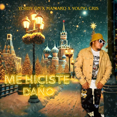 Me Hiciste Daño (feat. Maniako & Young Cris) - Single