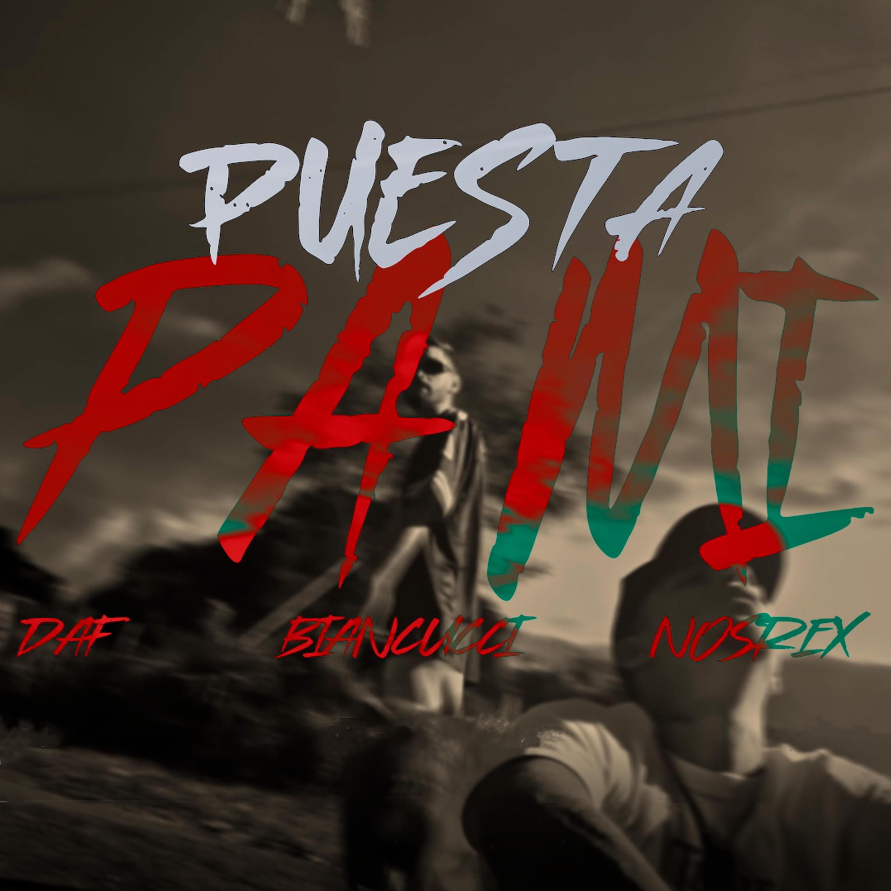 Puesta pa mi (feat. Biancucci & daf) - Single