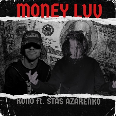 Money Luv (feat. STAS AZARENKO) - Single
