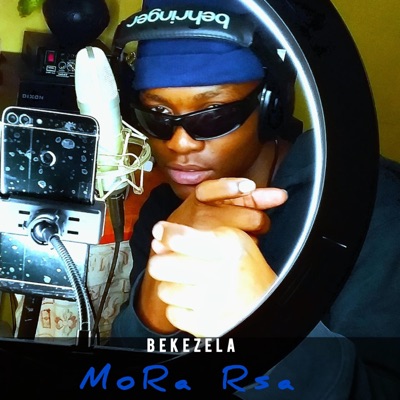 Bekezela (feat. Mora Rsa) - Single