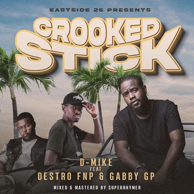 Crooked (feat. GabbyGp, Trina South & Destro FNP) - Single