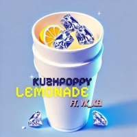 LEMONADE (feat. Yk_kel) - Single - KUZHPOPPY