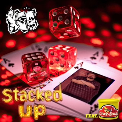 Stacked Up (feat. Clay-Doh The World Destroyer) - Single