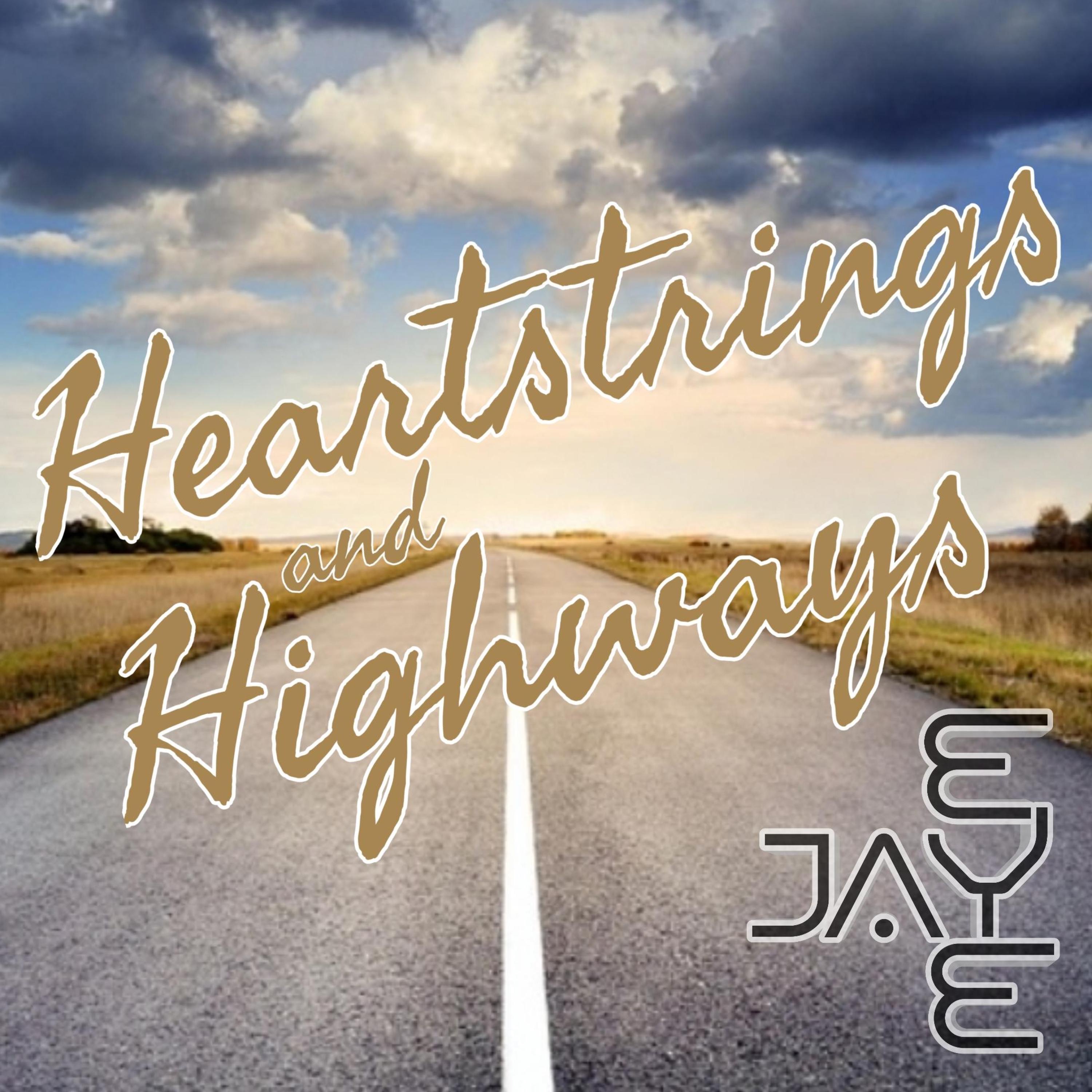 Heartstrings and Highways