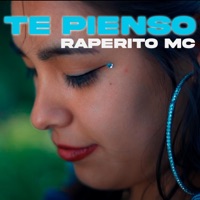 TE PIENSO - Single - Raperito Mc