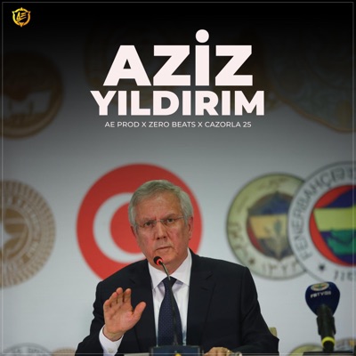 Ae Production Beat - Aziz Yıldırım (feat. Zero Beats & Cazorla 25)