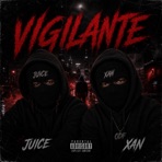 Vigilante (feat. Xan) - Single
