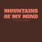 Mountains of My Mind (feat. Chris Combs) - Luke Stapleton lyrics