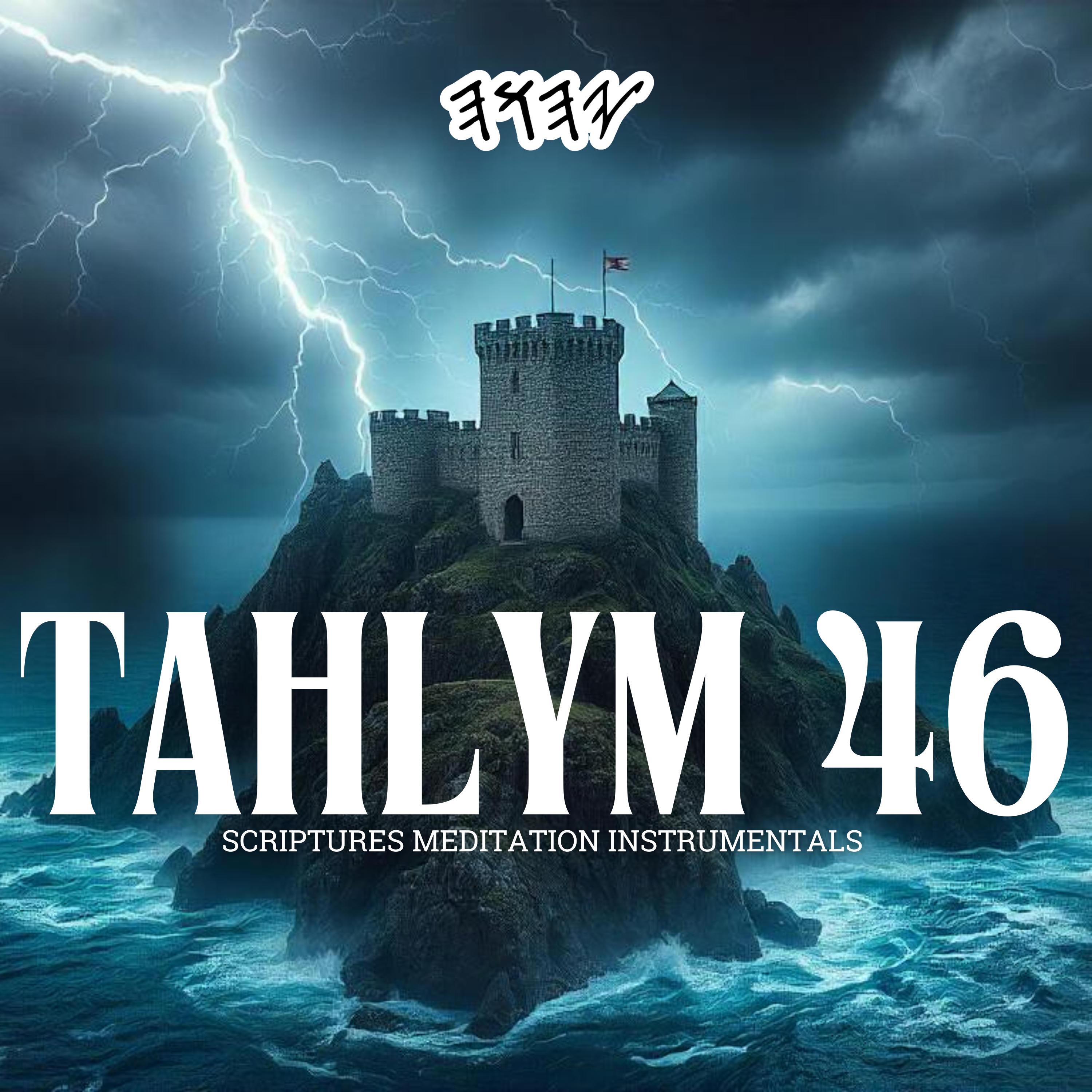 Tahlym (Psalms 46) - EP
