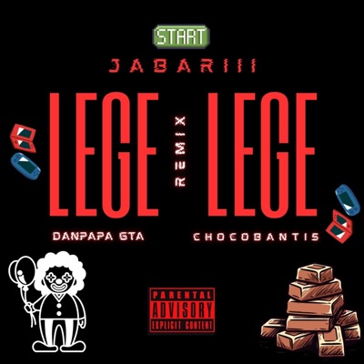 LEGE (feat. DANPAPA GTA & CHOCOBANTIS) [Remix] - Single