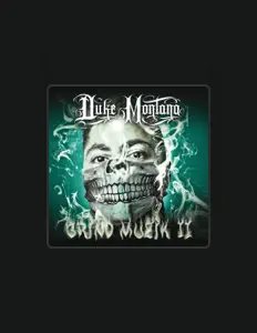 收听 Duke Montana、观看音乐视频、阅读小传、查看巡演日期等 ！