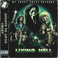 LIVING HELL (feat. .arima) - Single - SICKY DA KAPOOT