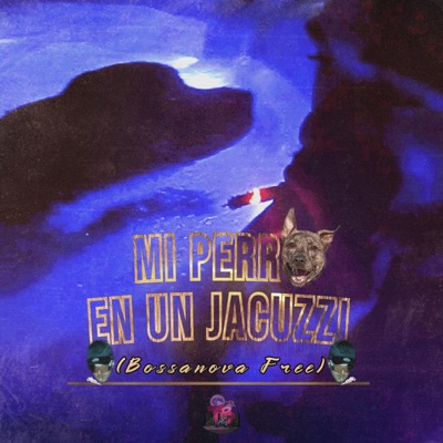 Mi perro en un jacuzzi - Single