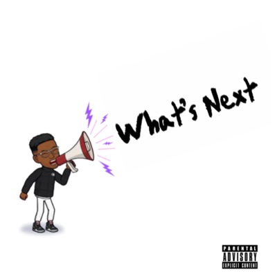 Whats Next (feat. Viper~G) - Single