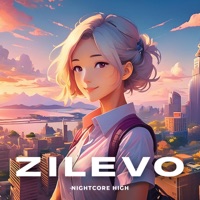 Zilevo - Single - Nightcore High