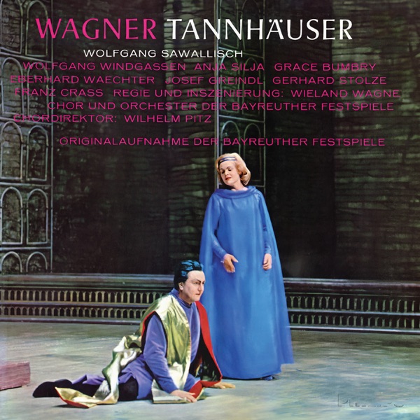 Wagner: Tannhäuser (Live at the Bayreuth Festival, 1962)