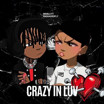 Crazy in Luv (feat. Rashadsofly) - Single