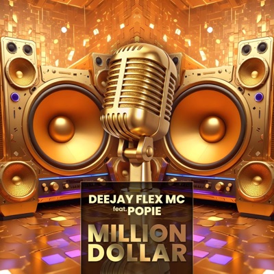 MILLION DOLLAR (feat. POPIE) [Radio Edit] - Single