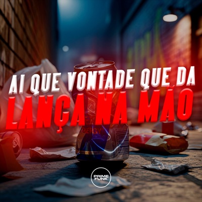 Ai Que Vontade Que Da Lança Na Mão - Single