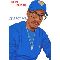 IT'S NOT ME! - Single - Don Royal