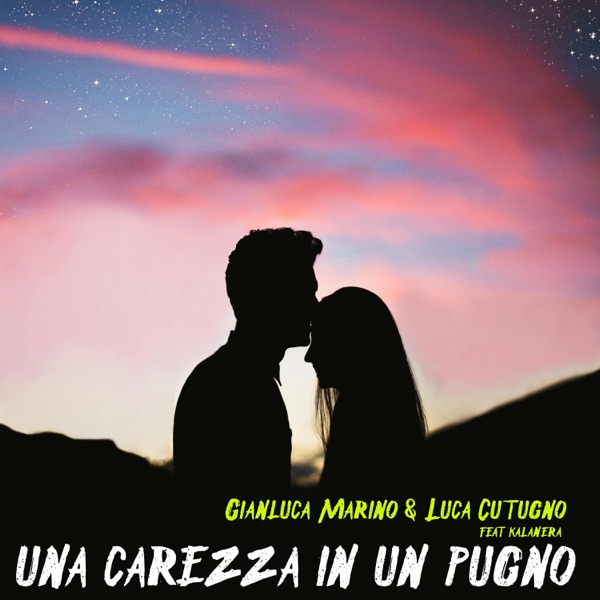 Una carezza in un pugno (feat. Kalanera) - Single
