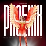Phoenix (Miss Universe Myanmar 2026 Version) - Single
