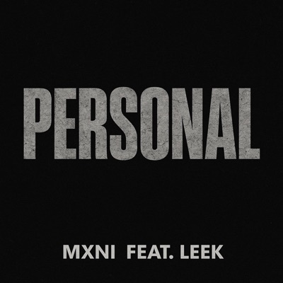 PERSONAL. (feat. MXNI & LEEK.) - Single