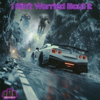 I Ain't Worried Bout It ep - Single