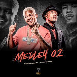 Medley 02 (feat. Mc Magrinho)