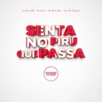 Senta No Piru Que Passa (feat. WR ORIGINAL & Prime Funk) - Single - DJ Meno GMZ, MC Kalzin & Mc Mary Maii