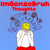 Thoughts - Single - ImGonzoBruh