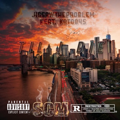 Til I Die (feat. Kato845) - Single