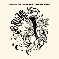 Bruja — Nito Serrano y Lapurasangre & Pedro Pastor