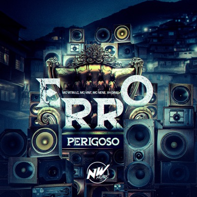 Erro Perigoso (feat. Mc Nenê & Mc Vitera) - Single