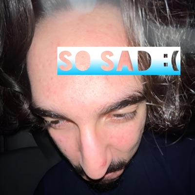 So Sad... - Single
