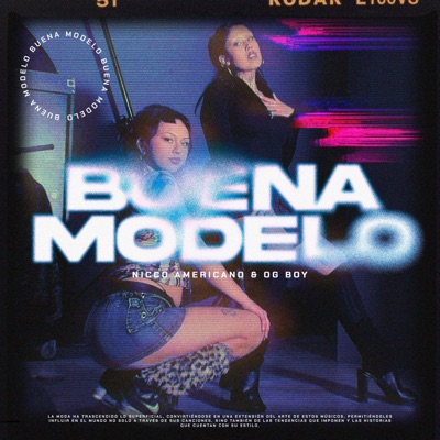 Buena modelo (feat. OGBOY & TheSameMusic) - Single