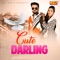 Cute Darling - DS Narwaniya & Mohini Patel lyrics