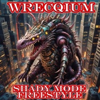 Shady mode Freestyle - Single - Wrecqium