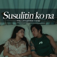 Susulitin ko na - Single - Still One & Joshua Mari